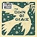 SIXPENCE NONE THE RICHER - THE DAWN OF GRACE - VINYL LP(X2) - RSD 2024