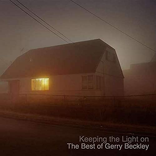 GERRY BECKLEY - KEEPING THE LIGHT ON - THE BEST OF GERRY BECKLEY (VINYL)