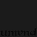 UNWOUND - LEAVES TURN INSIDE YOU [LIMITED COLORED VINYL]
