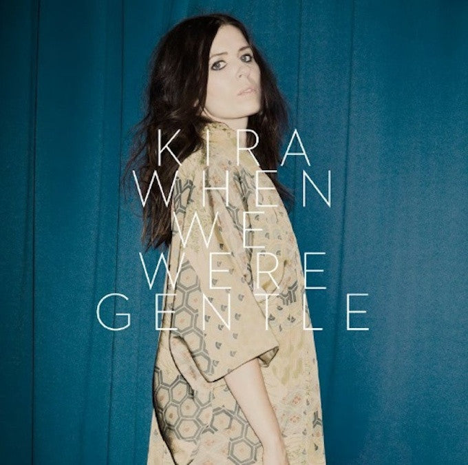 Skov, Kira - When We Were Gentle